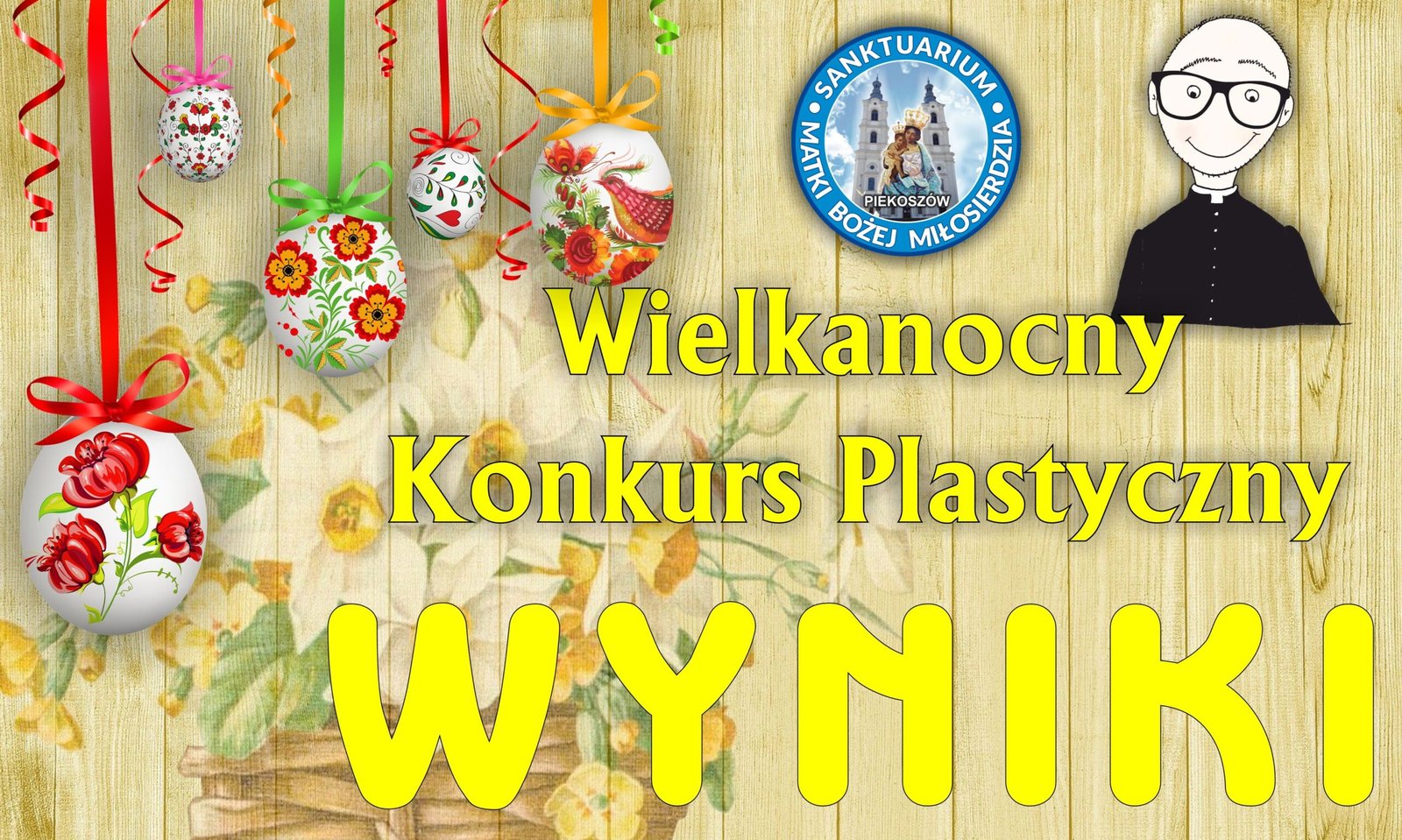 Wyniki Drugiego Wielkanocnego Konkursu Plastycznego