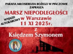 Read more about the article Wyjazd autokarowy na&nbsp;Marsz Niepodległości w&nbsp;Warszawie 11 XI 2025&nbsp;r.