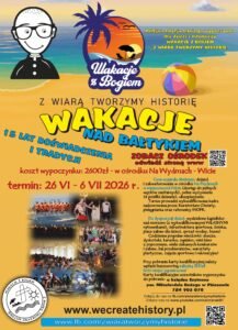 Read more about the article Zapisy na&nbsp;Wakacje z&nbsp;Bogiem 2026 – Z&nbsp;Wiarą Tworzymy Historię